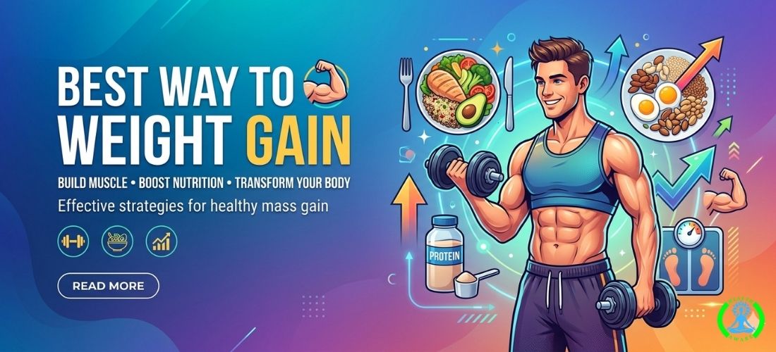 Best Way to Weight Gain